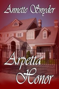 Title details for Arpetta Honor by Annette Snyder - Available